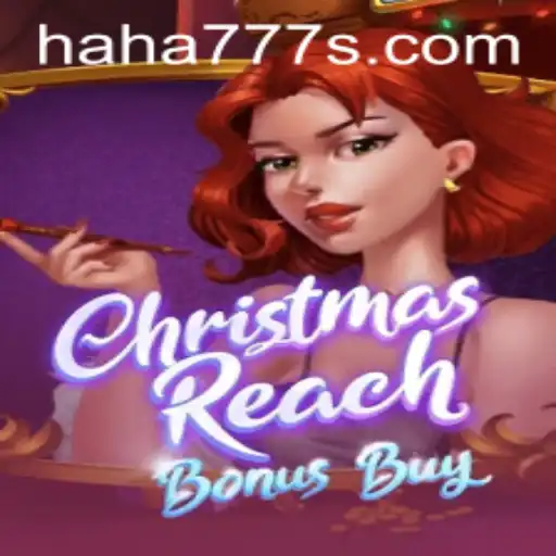 Discover the Thrills of ChristmasReachBonusBuy Game with Keyword Magic: haha777