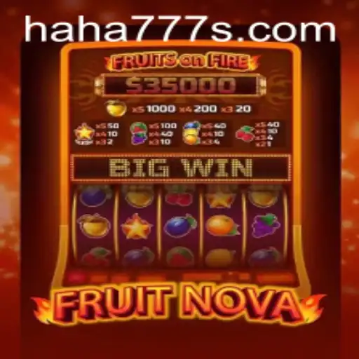 Exploring FruitNova: A Vibrant Adventure in the World of Haha777